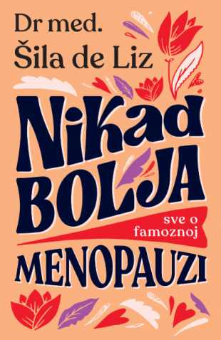 nikad_bolja_sve_o_famoznoj_menopauzi-sejla_de_liz_v